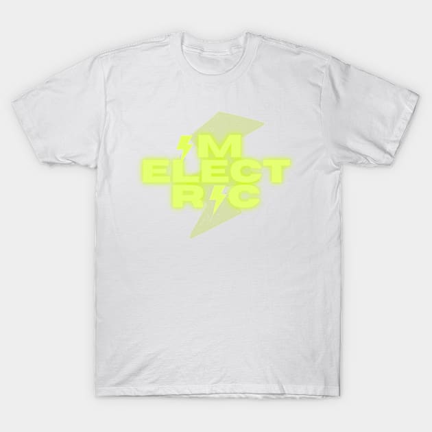 i'm electric T-Shirt by badrhijri